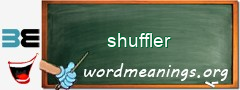 WordMeaning blackboard for shuffler